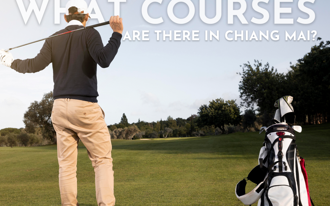 What courses are there in Chiang Mai